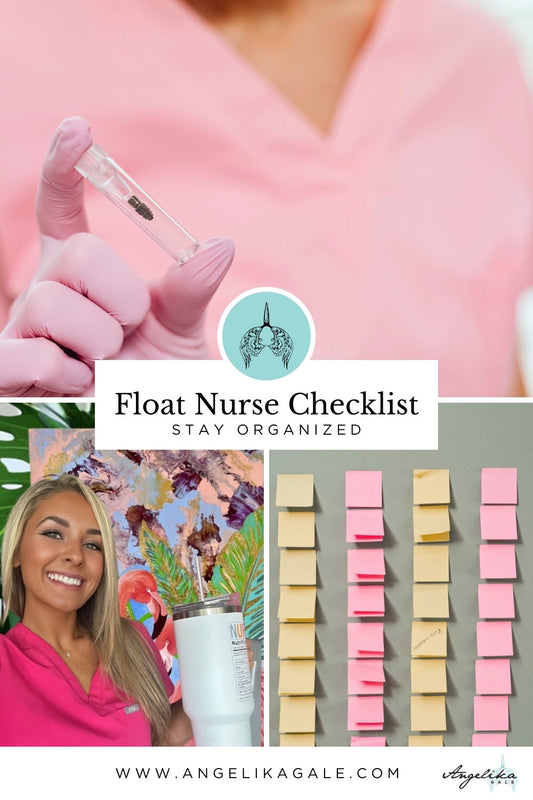 Float Nurse Checklist – Everything You Need to Stay Organized (on any unit)