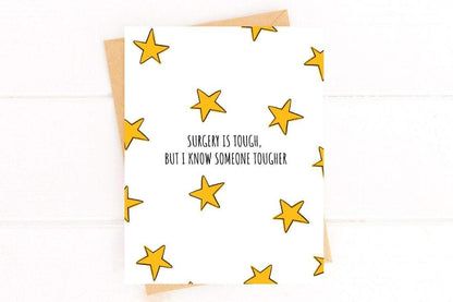 But I Know Someone Tougher - Encouragement Get Well Card