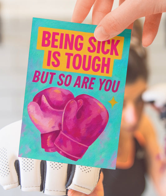 Being Sick is Tough But So Are You - Get Well Card - by Angelika Gale